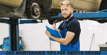 car maintenance tips for smooth driving