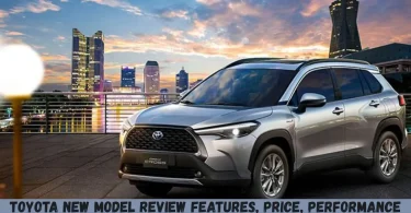 toyota new model review features, price, performance